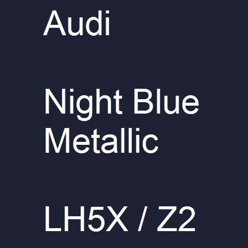 Audi, Night Blue Metallic, LH5X / Z2.